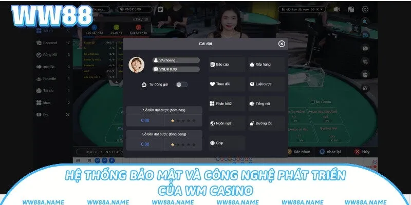 Hệ thống bảo mật và công nghệ phát triển của WM Casino