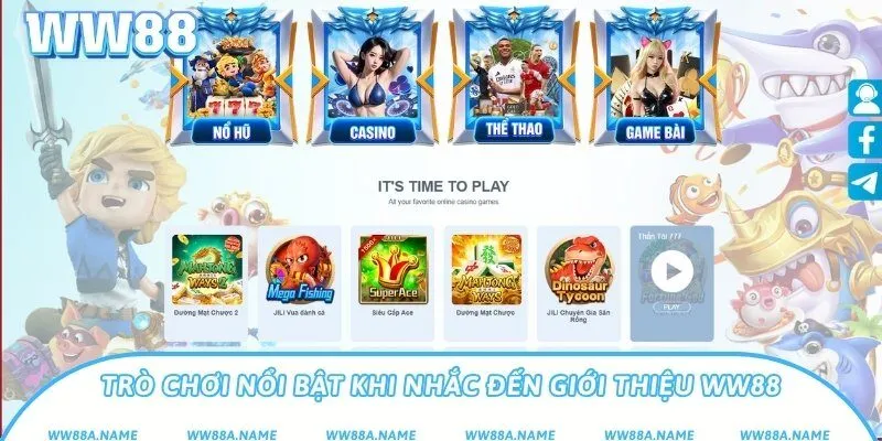 Trò chơi nổi bật khi nhắc đến Giới thiệu WW88